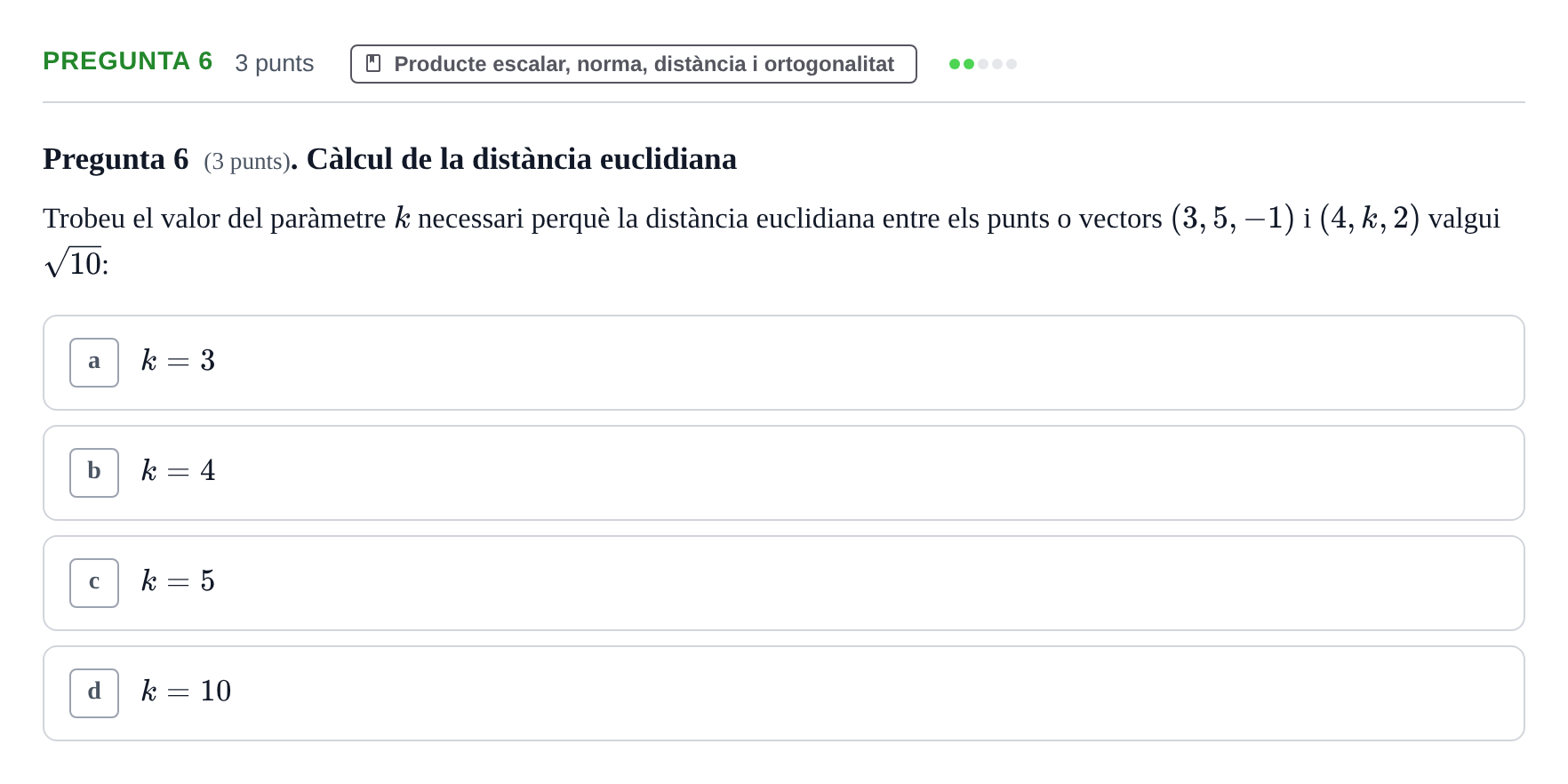 Enunciado: Pregunta 6 · Matemàtiques I UB 2017