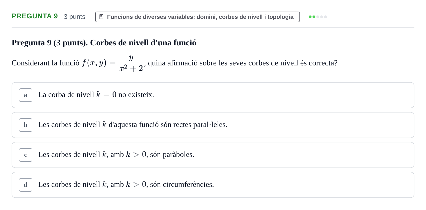 Enunciado: Pregunta 9 · Matemàtiques I UB 2017