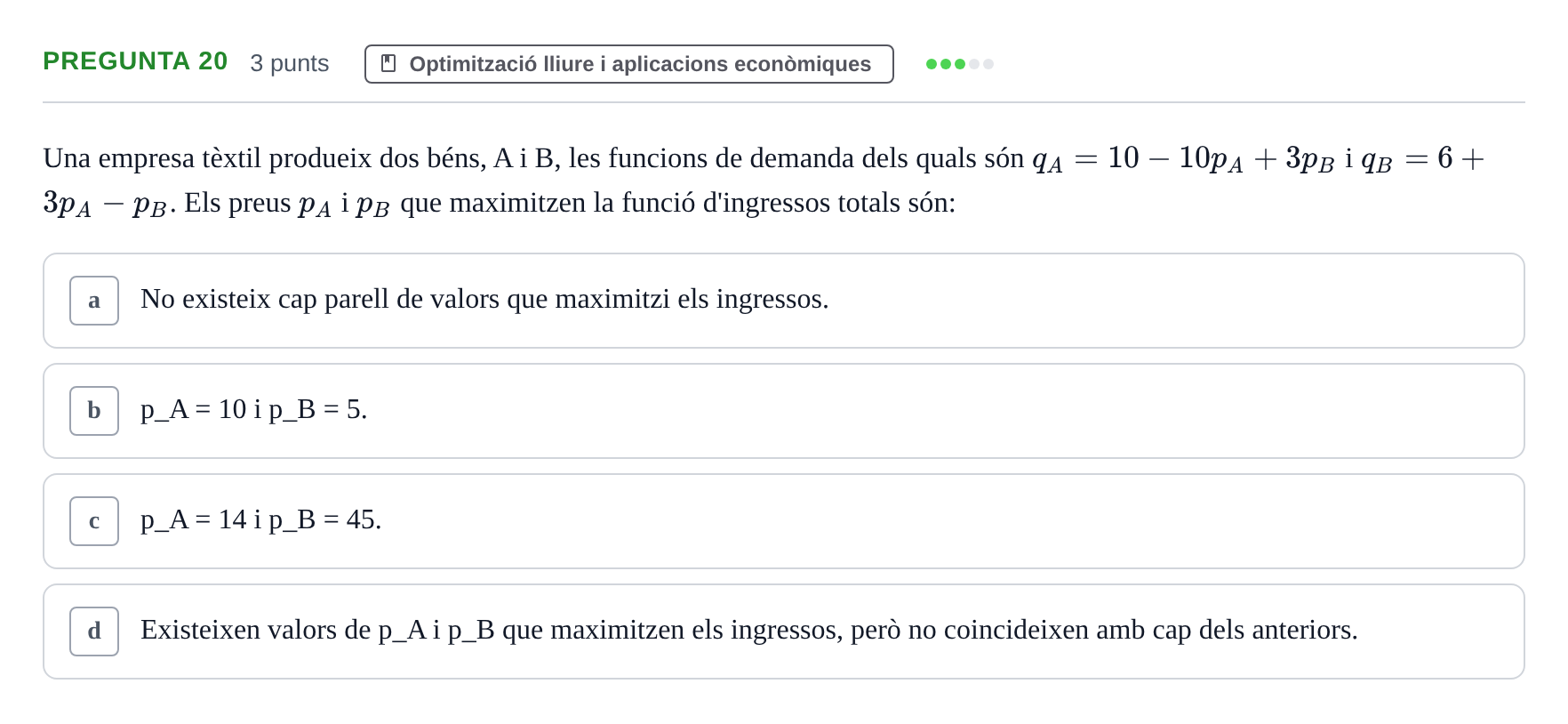 Enunciado: Pregunta 20 · Matemàtiques I UB 2018