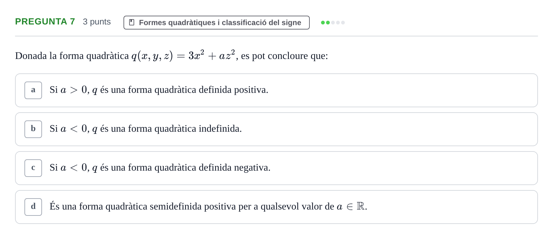 Enunciado: Pregunta 7 · Matemàtiques I UB 2018