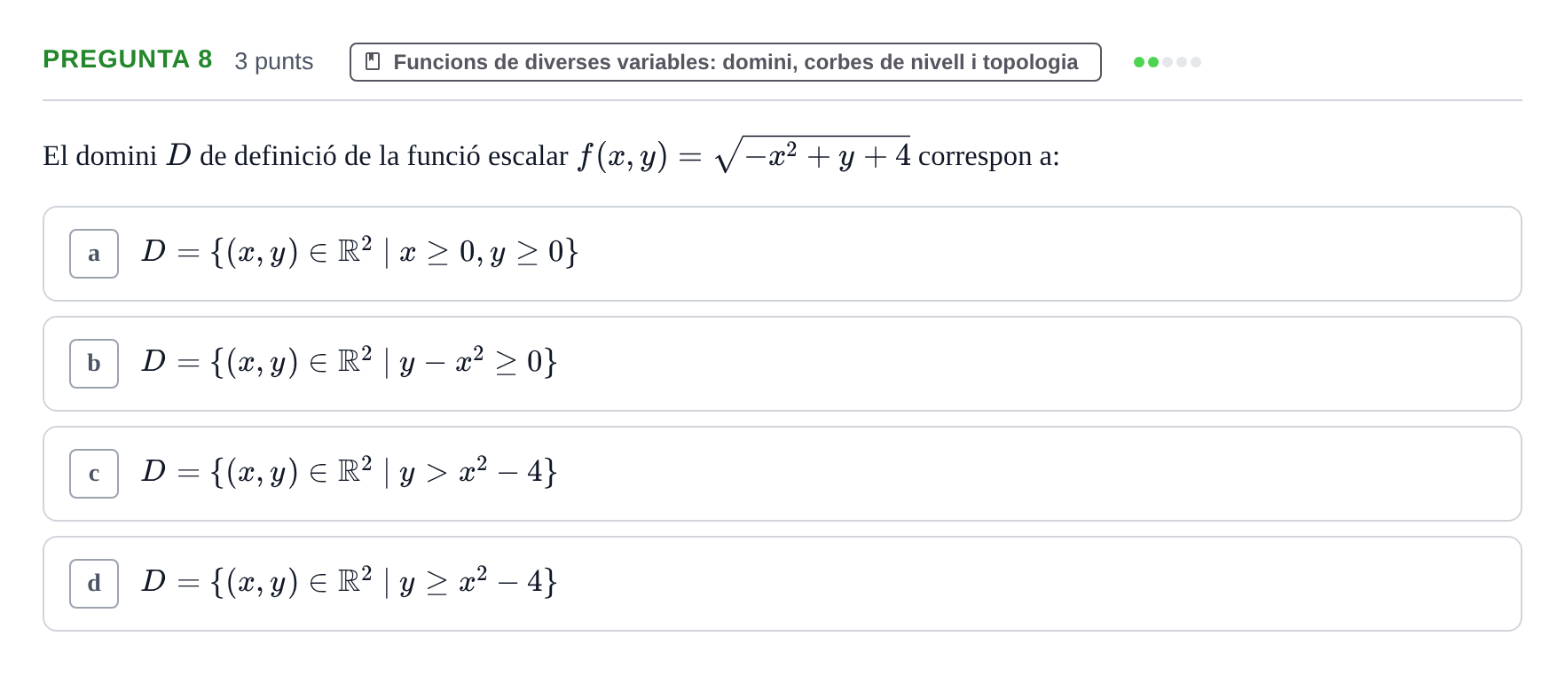 Enunciado: Pregunta 8 · Matemàtiques I UB 2018