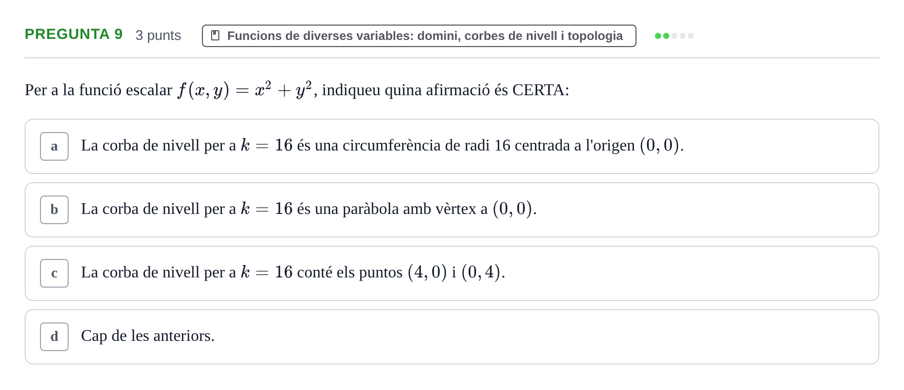 Enunciado: Pregunta 9 · Matemàtiques I UB 2018