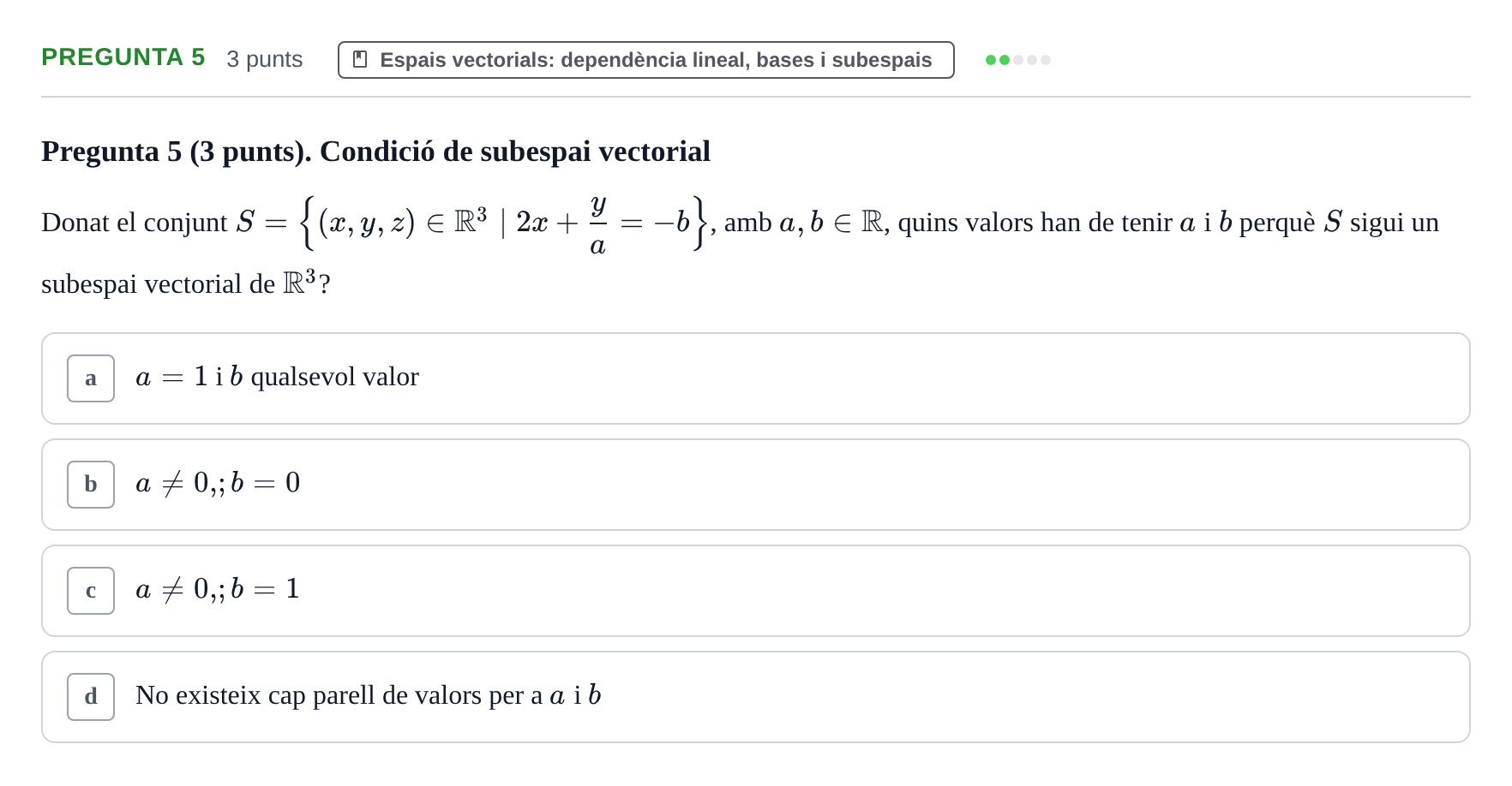 Enunciado: Pregunta 5 · Matemàtiques I UB 2016