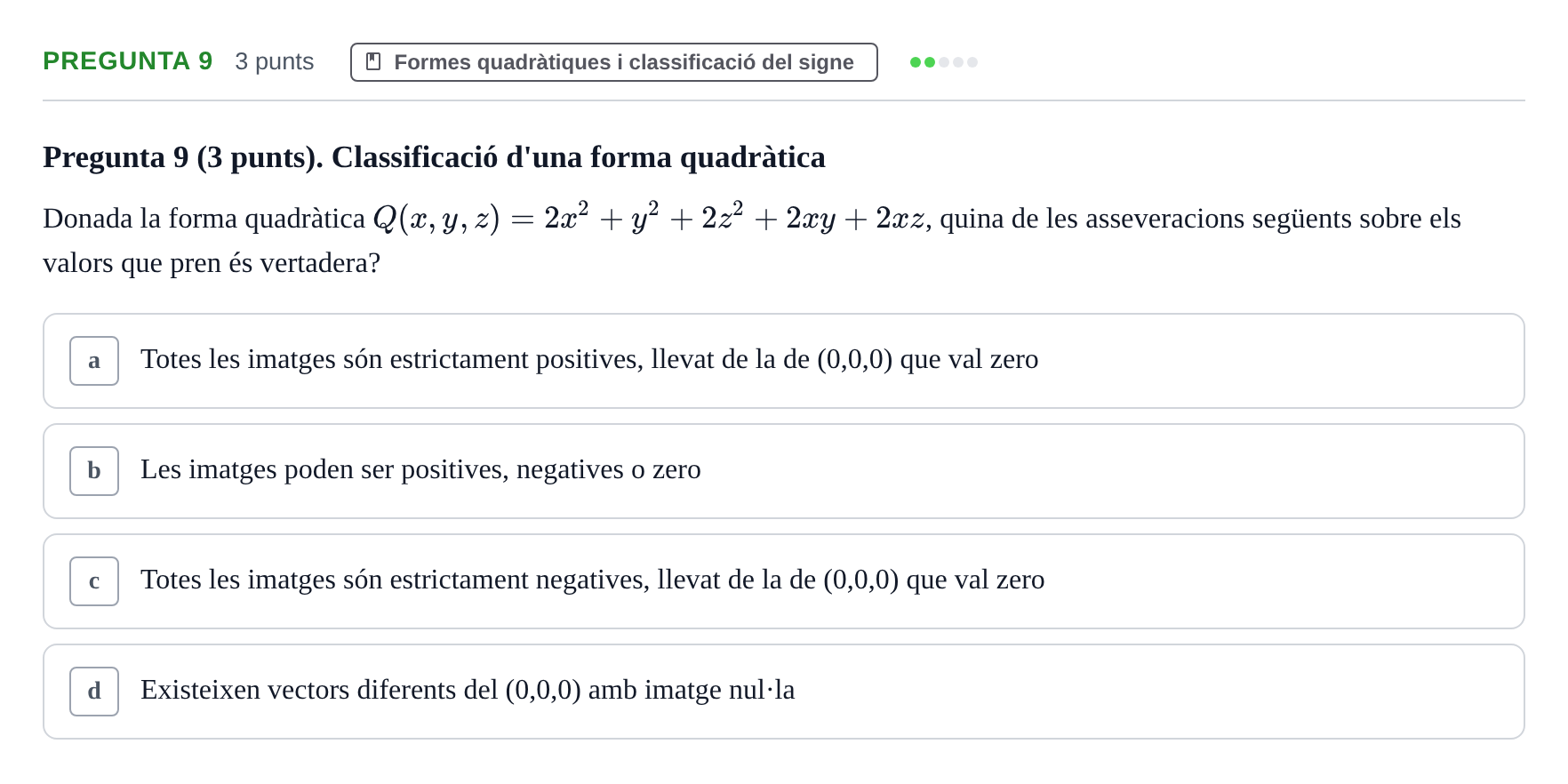 Enunciado: Pregunta 9 · Matemàtiques I UB 2016