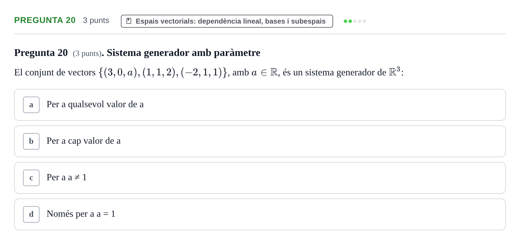 Enunciado: Pregunta 20 · Matemàtiques I UB 2018