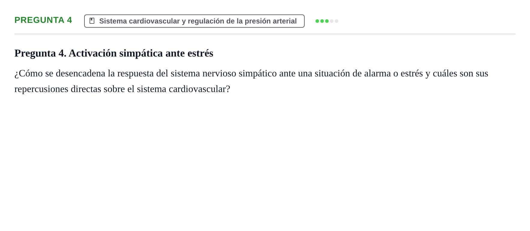 Enunciado: Pregunta 4 · Fisiología Humana URV Examen de Repaso: Fisiología del Sistema Cardiovascular
