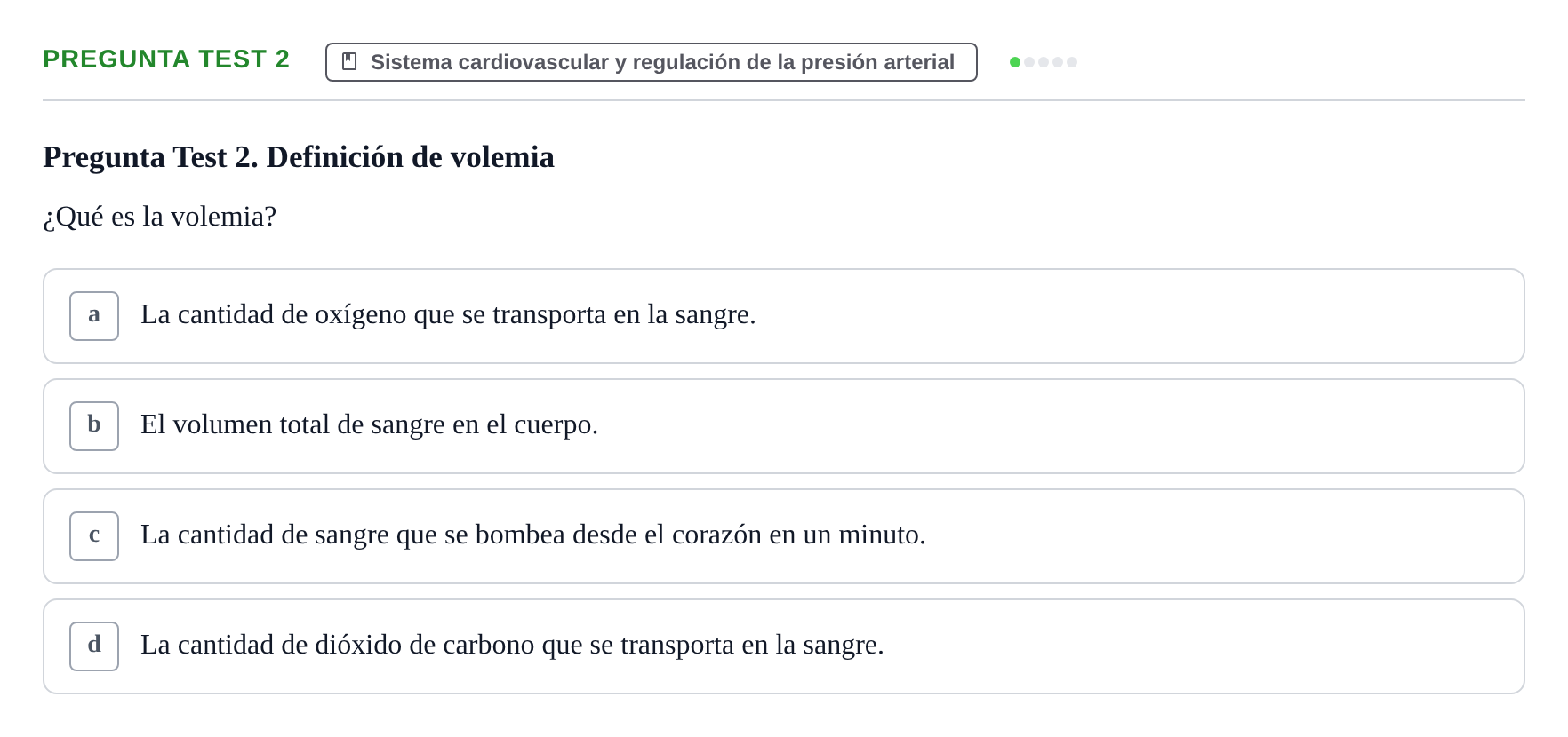 Enunciado: Pregunta Test 2 · Fisiología Humana URV Examen de Repaso: Fisiología del Sistema Cardiovascular
