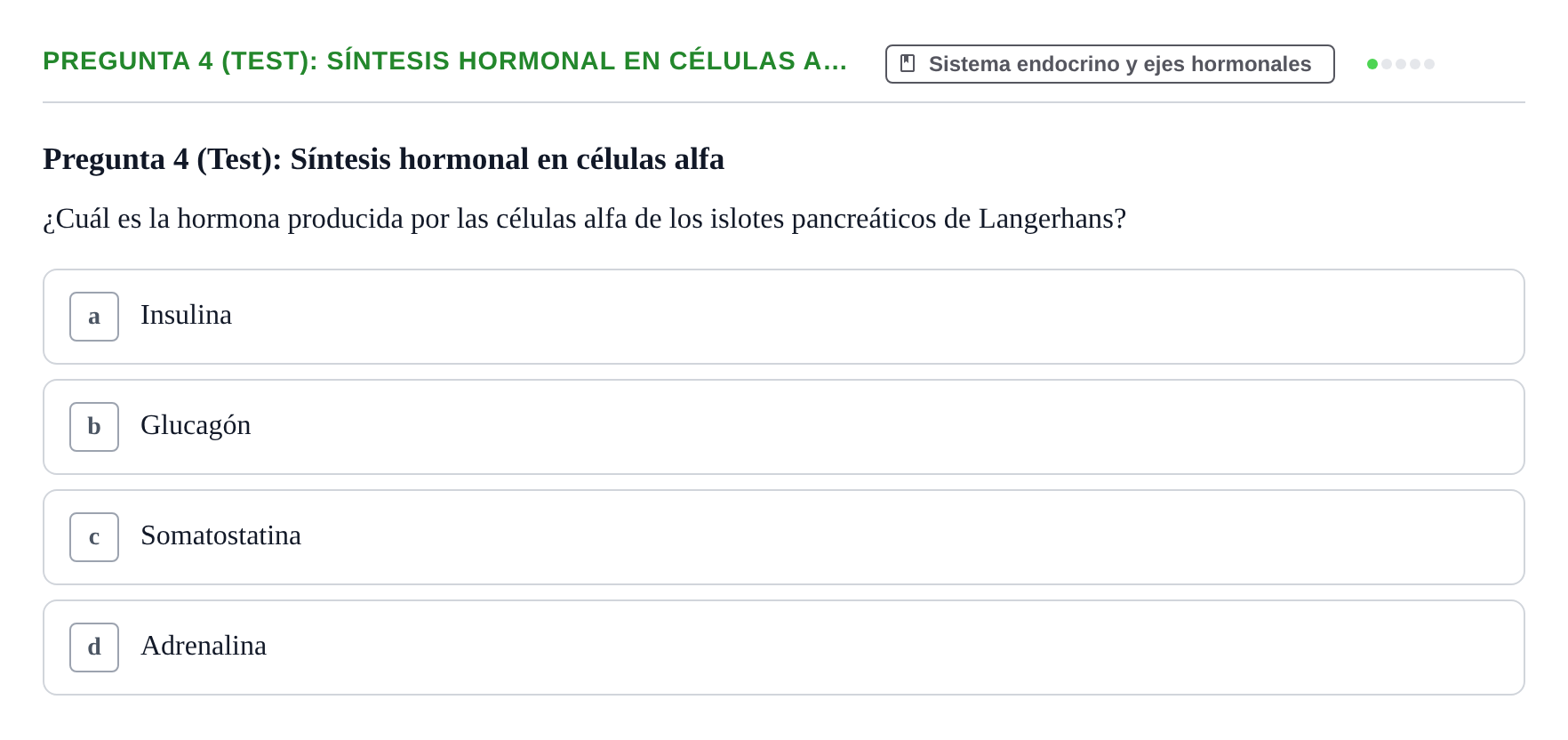 Enunciado: Pregunta 4 (Test): Síntesis hormonal en células a… · Fisiología Humana URV Examen de repaso: Fisiología del Sistema Endocrino