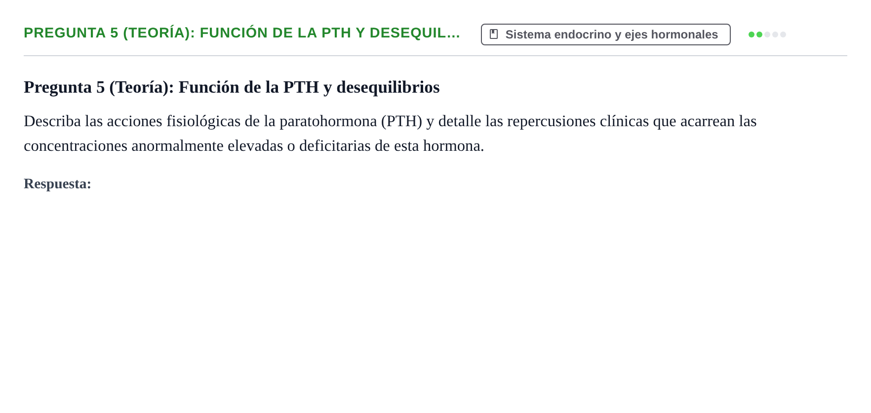Enunciado: Pregunta 5 (Teoría): Función de la PTH y desequil… · Fisiología Humana URV Examen de repaso: Fisiología del Sistema Endocrino