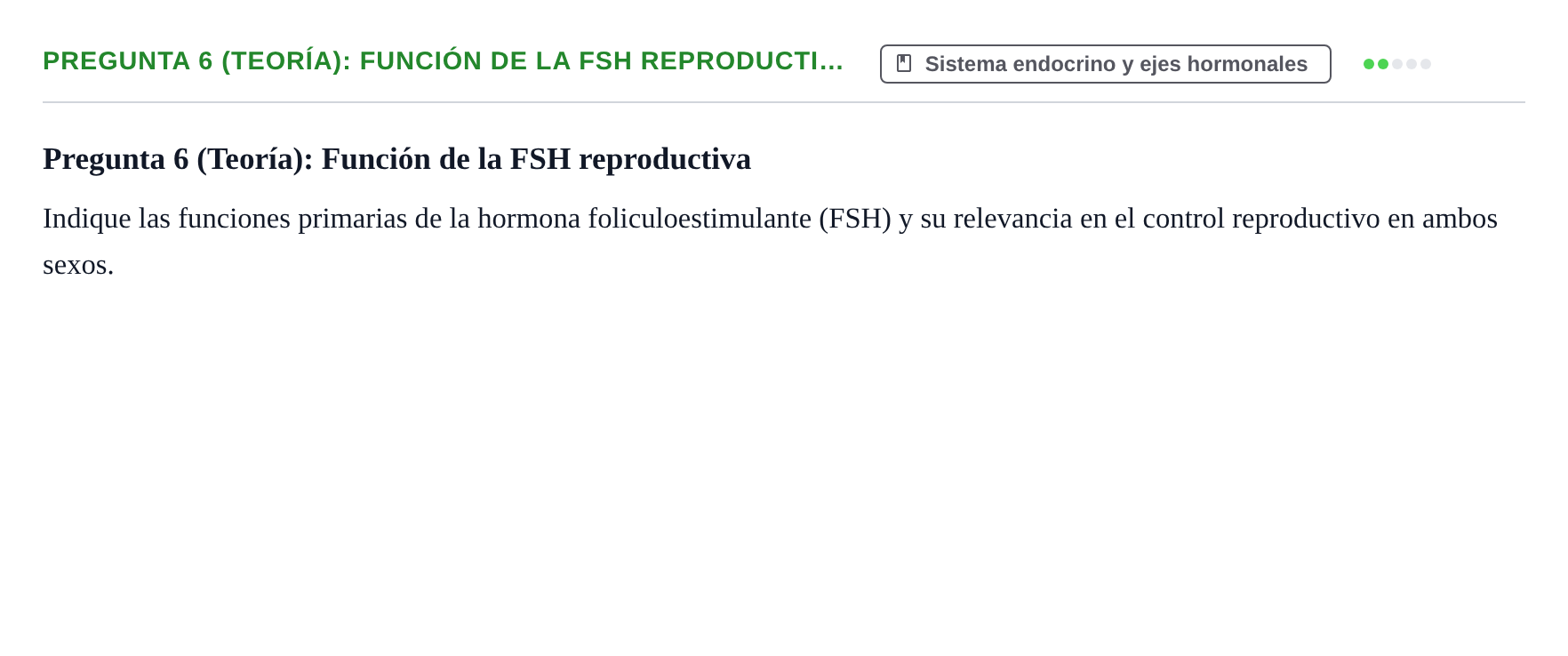Enunciado: Pregunta 6 (Teoría): Función de la FSH reproducti… · Fisiología Humana URV Examen de repaso: Fisiología del Sistema Endocrino