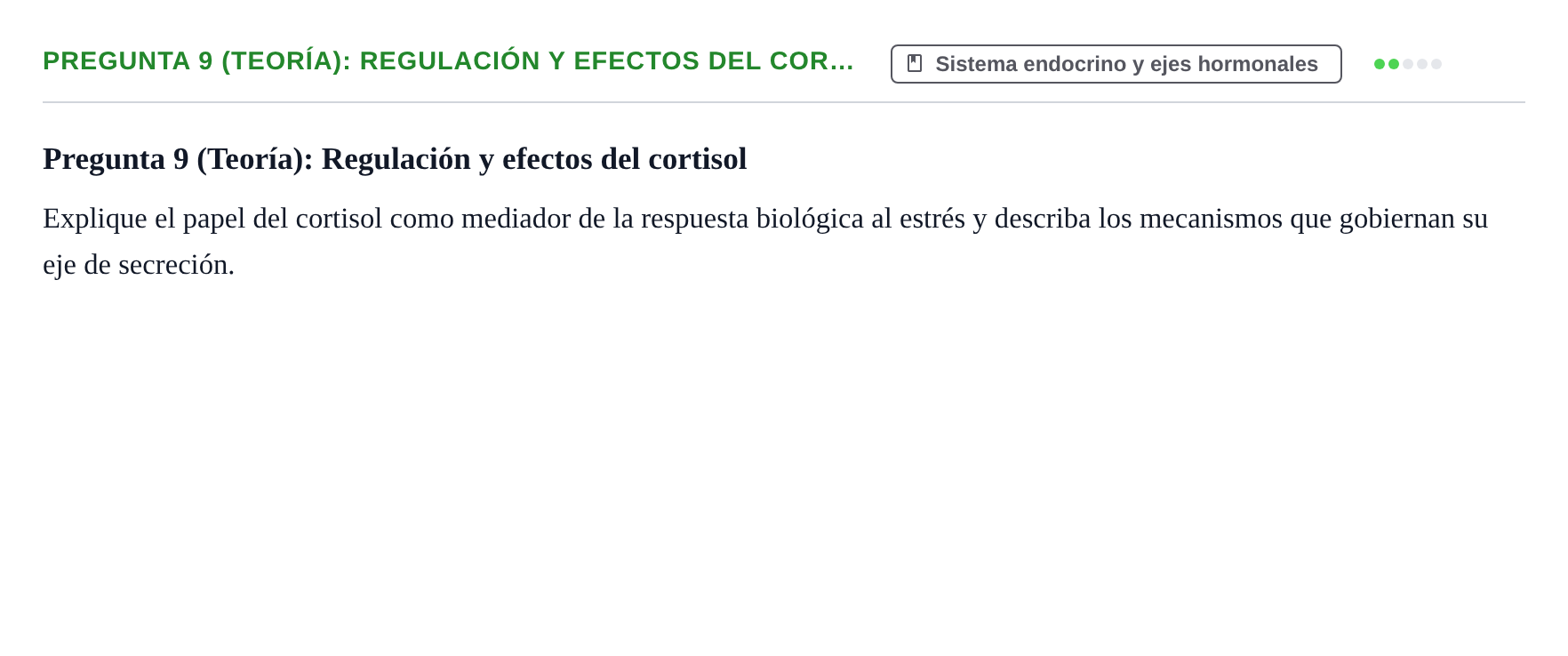 Enunciado: Pregunta 9 (Teoría): Regulación y efectos del cor… · Fisiología Humana URV Examen de repaso: Fisiología del Sistema Endocrino