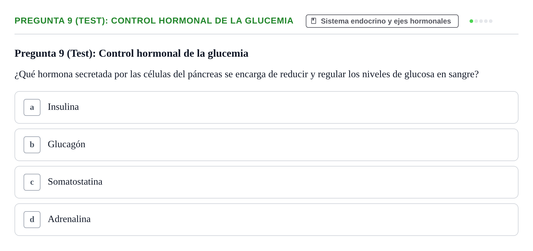 Enunciado: Pregunta 9 (Test): Control hormonal de la glucemia · Fisiología Humana URV Examen de repaso: Fisiología del Sistema Endocrino