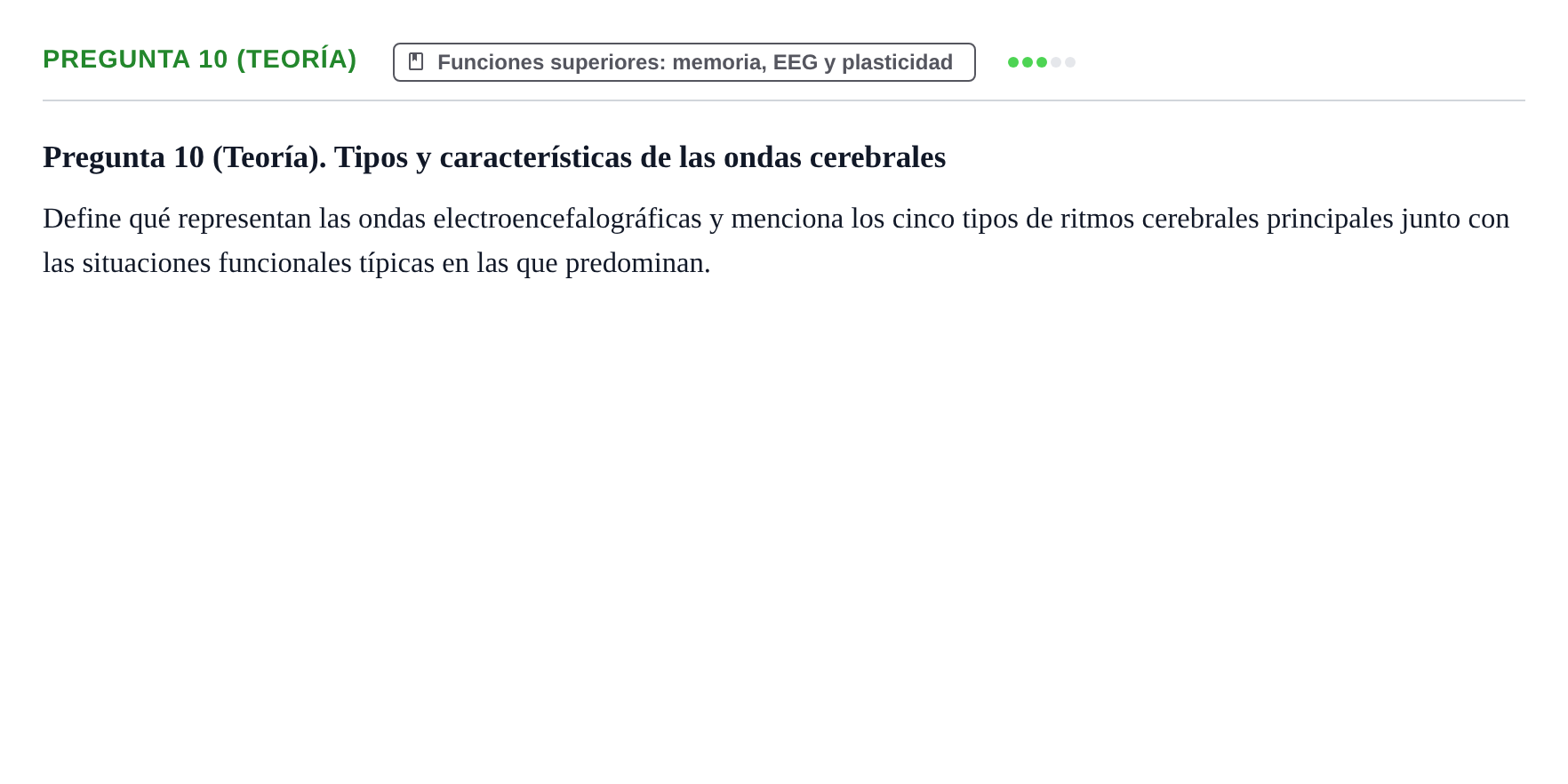 Enunciado: Pregunta 10 (Teoría) · Fisiología Humana URV Examen de repaso: Fisiología del Sistema Nervioso