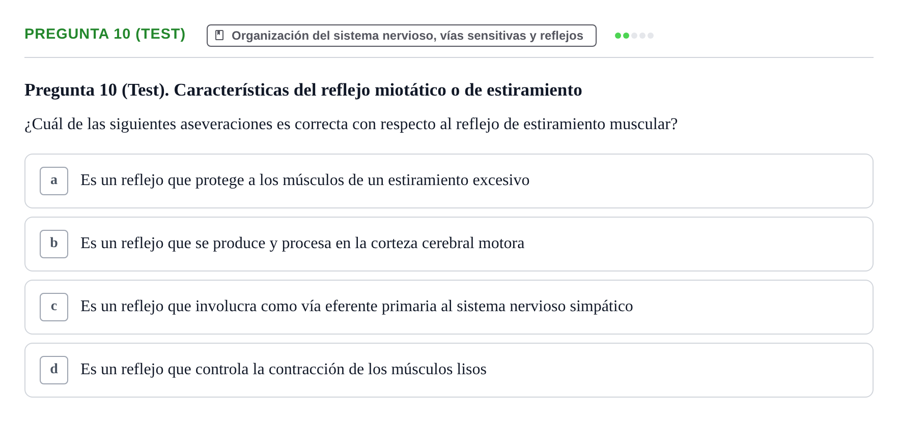 Enunciado: Pregunta 10 (Test) · Fisiología Humana URV Examen de repaso: Fisiología del Sistema Nervioso