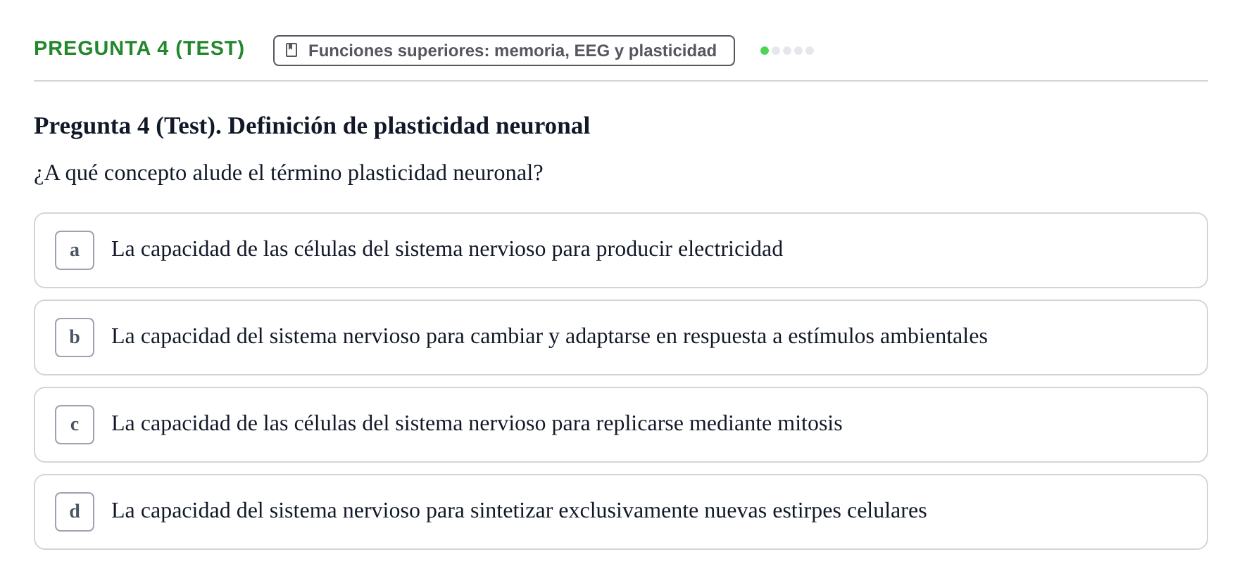 Enunciado: Pregunta 4 (Test) · Fisiología Humana URV Examen de repaso: Fisiología del Sistema Nervioso