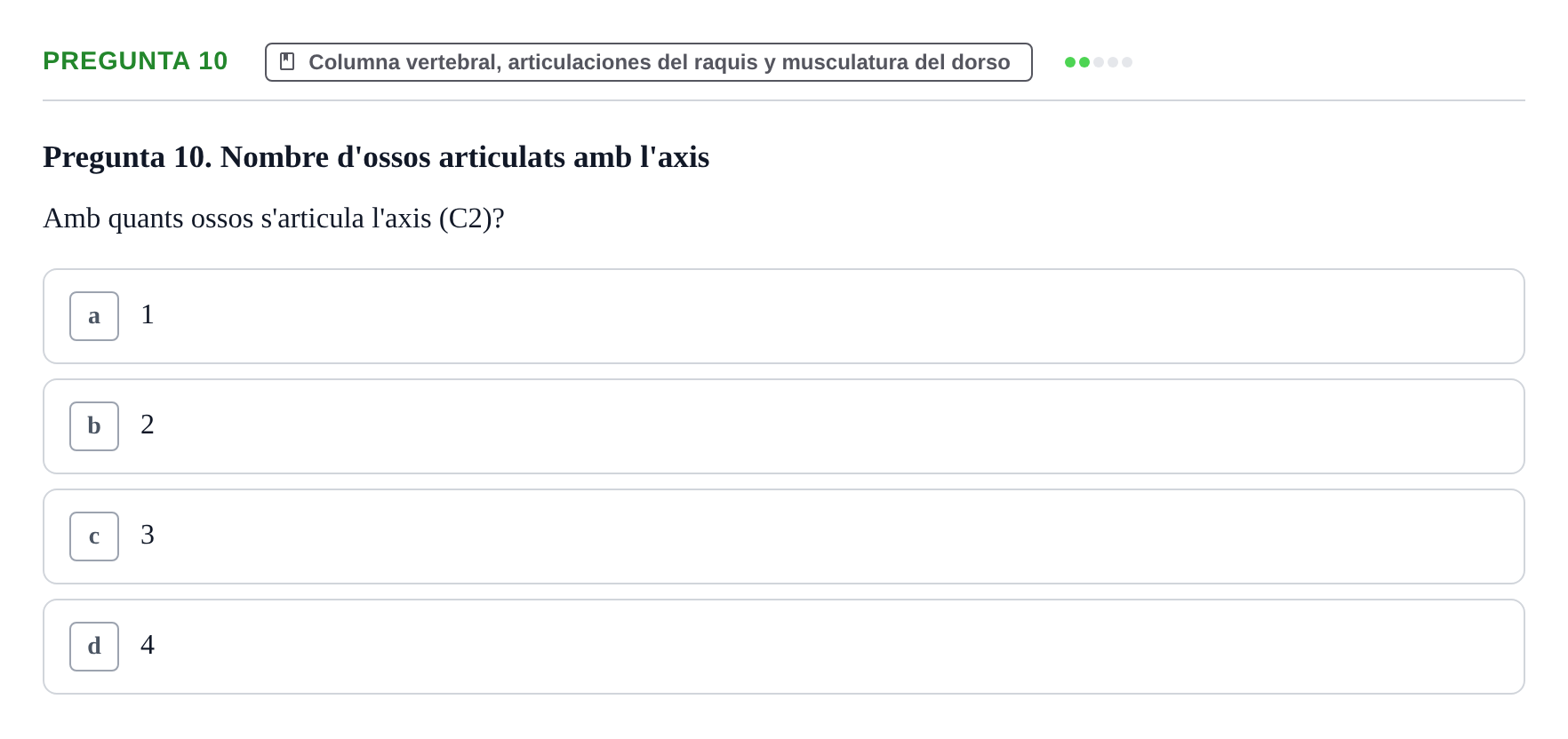 Enunciado: Pregunta 10 · Anatomía Funcional y Embriología del Aparato Locomotor UB 2015