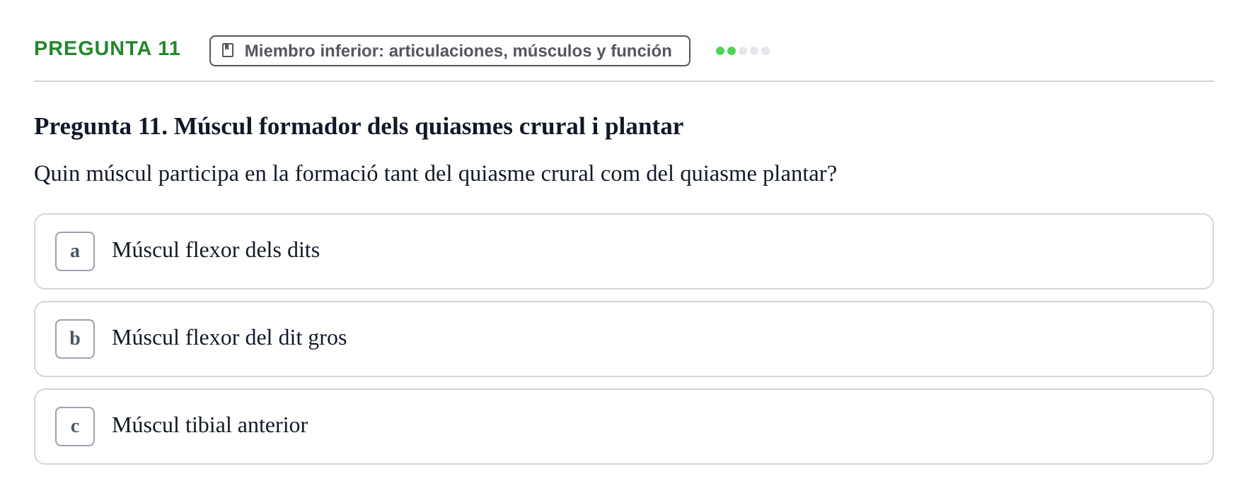 Enunciado: Pregunta 11 · Anatomía Funcional y Embriología del Aparato Locomotor UB 2015