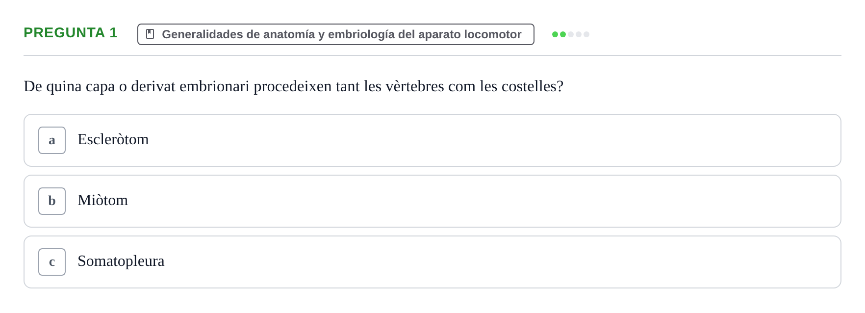 Enunciado: Pregunta 1 · Anatomía Funcional y Embriología del Aparato Locomotor UB 2015
