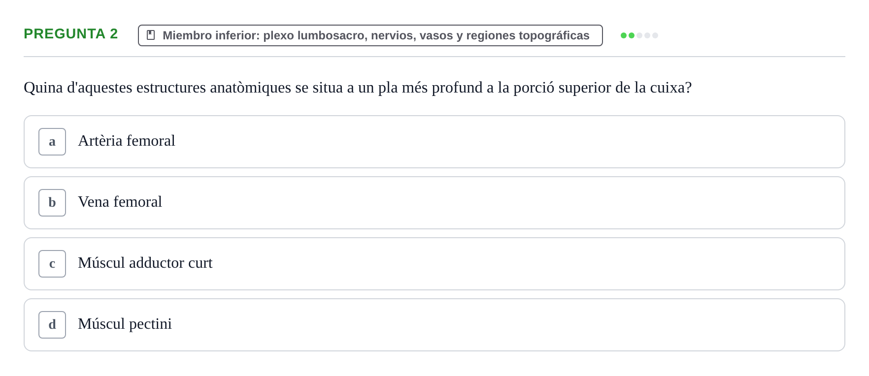 Enunciado: Pregunta 2 · Anatomía Funcional y Embriología del Aparato Locomotor UB 2015