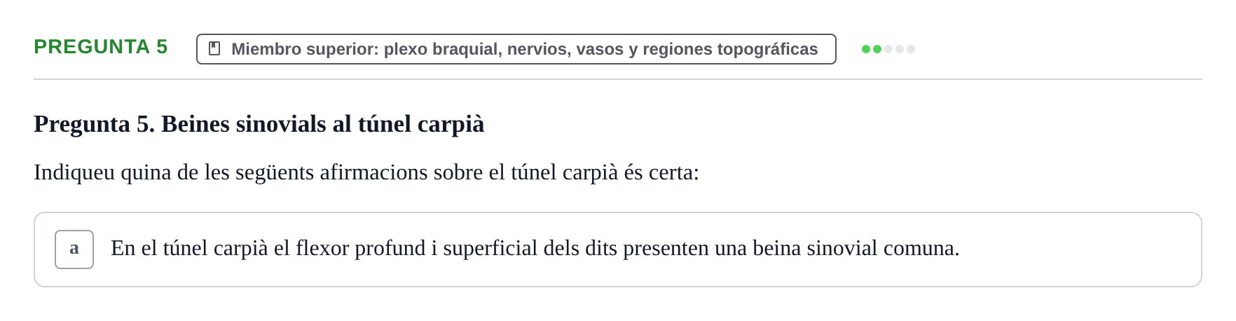 Enunciado: Pregunta 5 · Anatomía Funcional y Embriología del Aparato Locomotor UB 2015