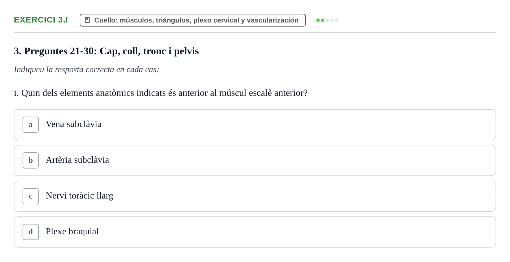 Enunciado: Ejercicio 3.i · Anatomía Funcional y Embriología del Aparato Locomotor UB Juny 2013