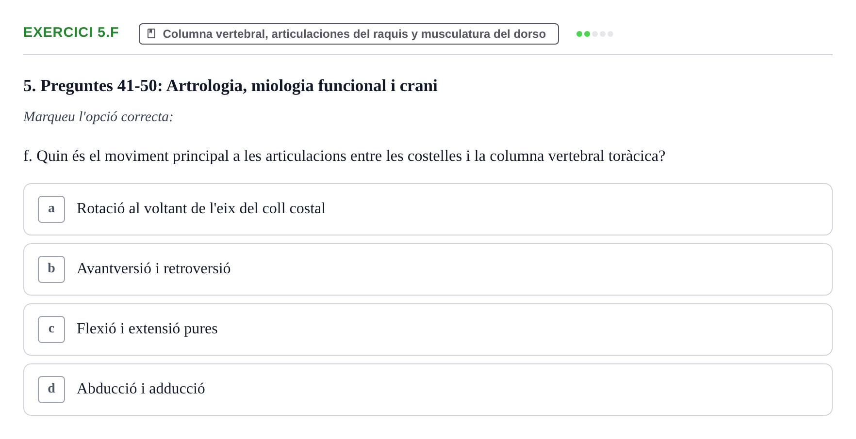 Enunciado: Ejercicio 5.f · Anatomía Funcional y Embriología del Aparato Locomotor UB Juny 2013