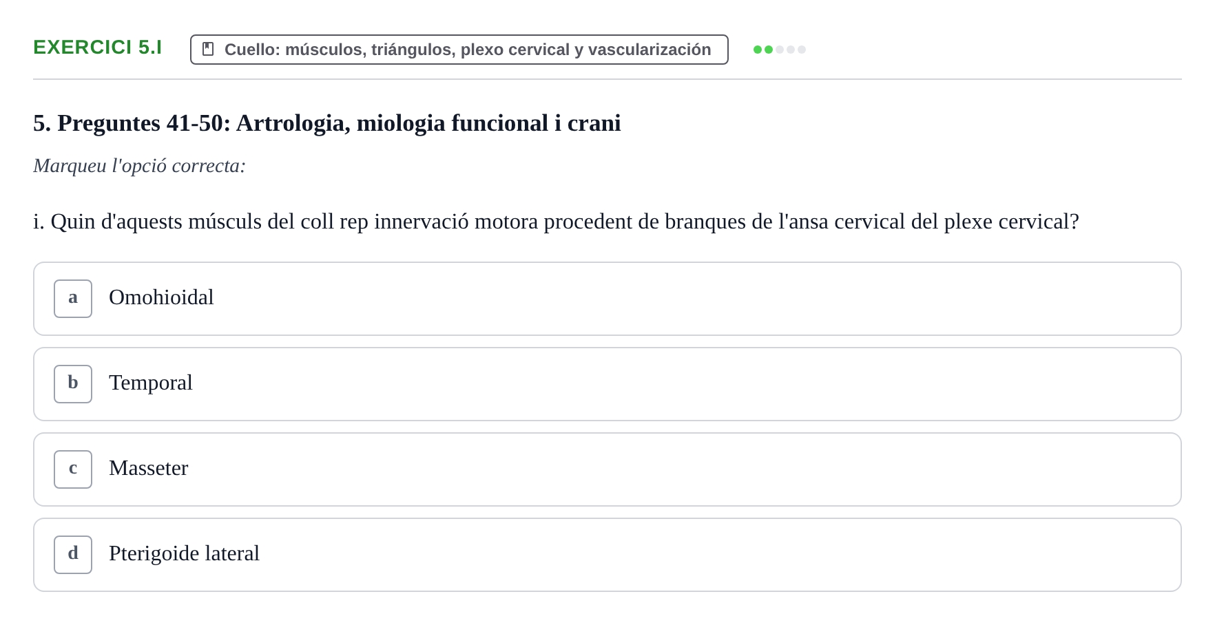Enunciado: Ejercicio 5.i · Anatomía Funcional y Embriología del Aparato Locomotor UB Juny 2013