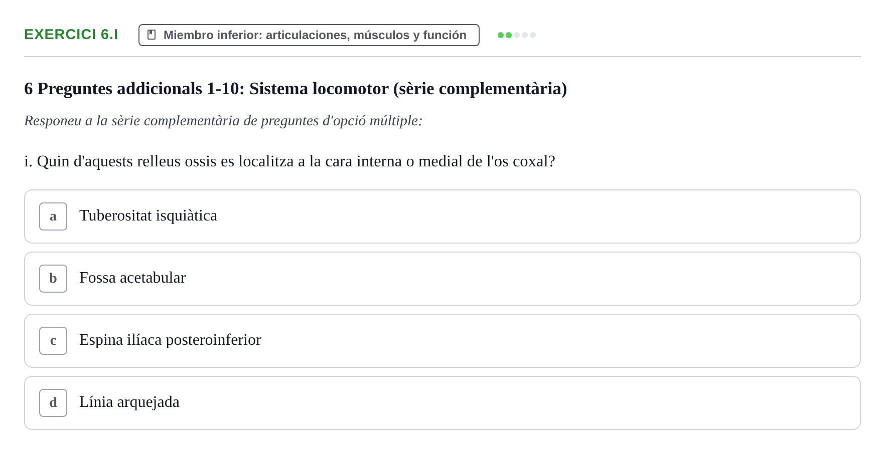 Enunciado: Ejercicio 6.i · Anatomía Funcional y Embriología del Aparato Locomotor UB Juny 2013
