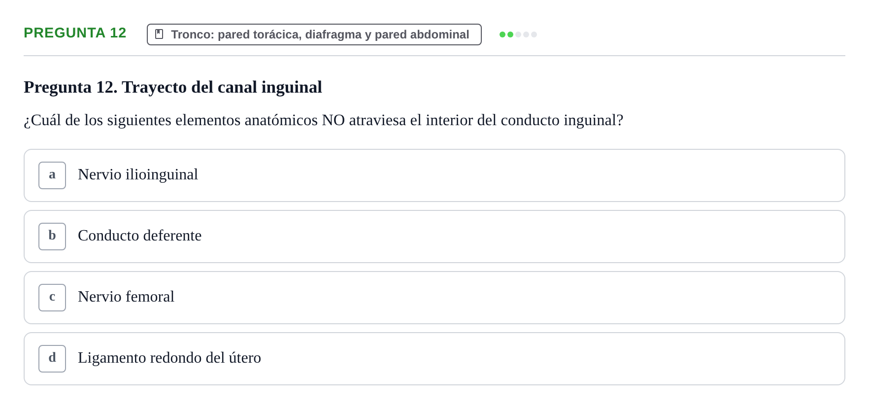Enunciado: Pregunta 12 · Anatomía Funcional y Embriología del Aparato Locomotor UB Juny 2021
