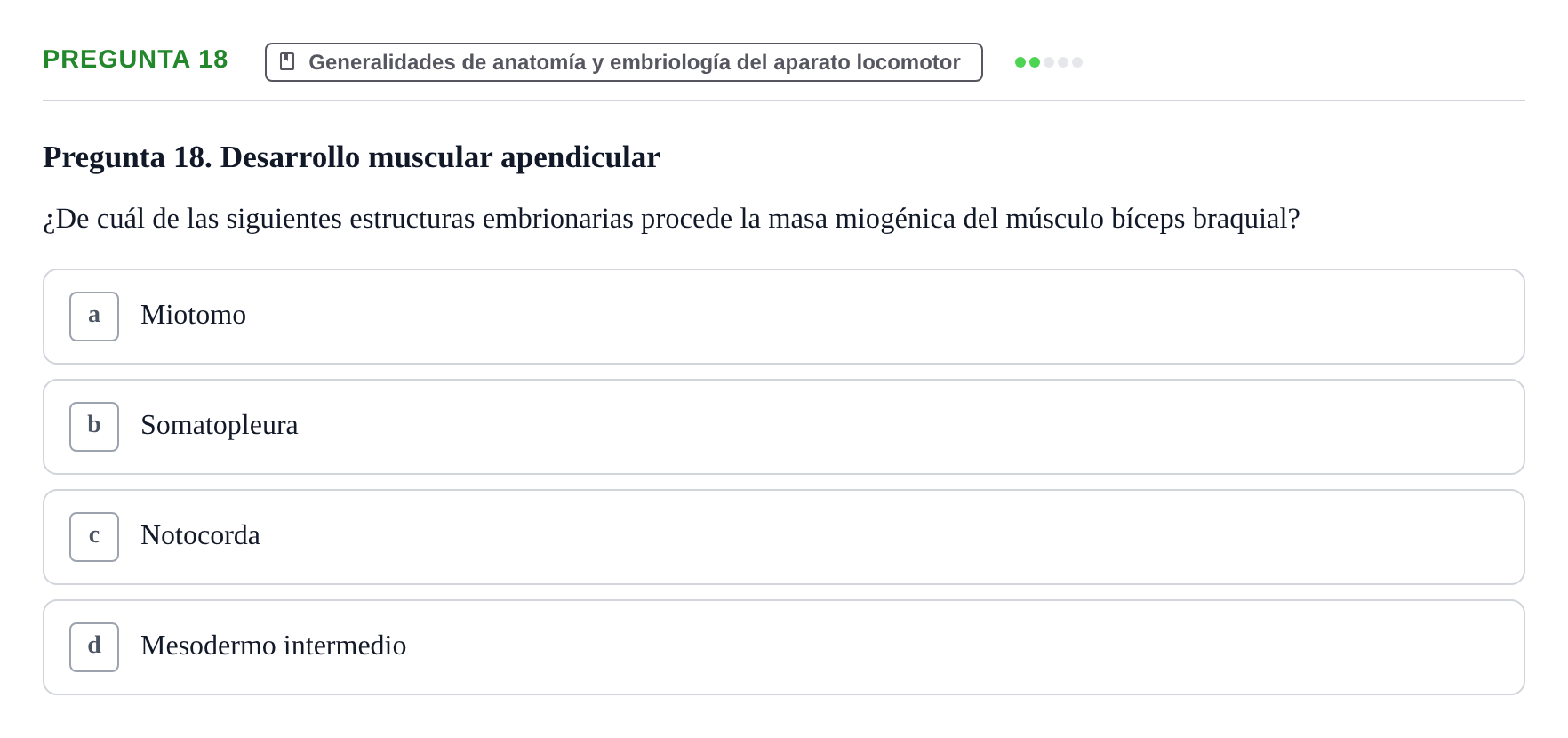 Enunciado: Pregunta 18 · Anatomía Funcional y Embriología del Aparato Locomotor UB Juny 2021