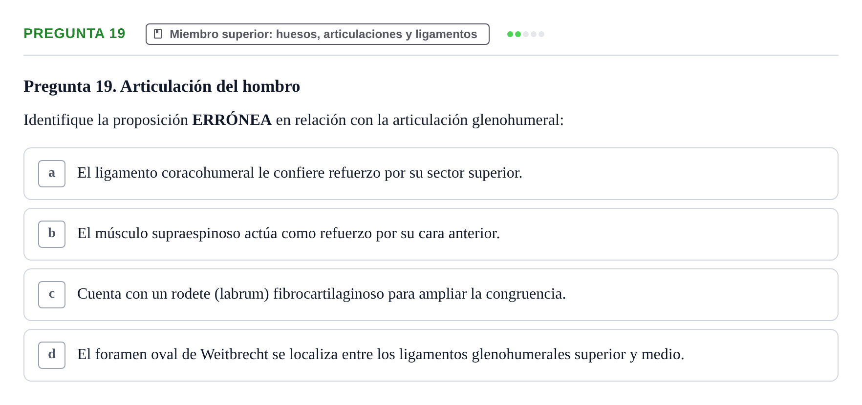Enunciado: Pregunta 19 · Anatomía Funcional y Embriología del Aparato Locomotor UB Juny 2021