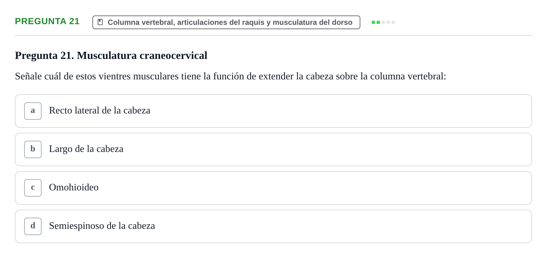 Enunciado: Pregunta 21 · Anatomía Funcional y Embriología del Aparato Locomotor UB Juny 2021