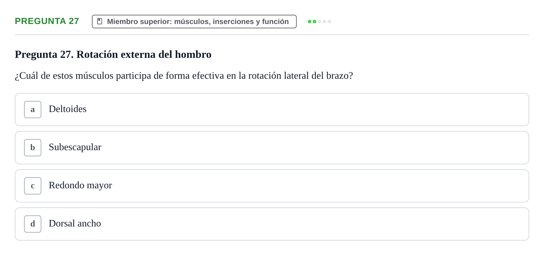 Enunciado: Pregunta 27 · Anatomía Funcional y Embriología del Aparato Locomotor UB Juny 2021