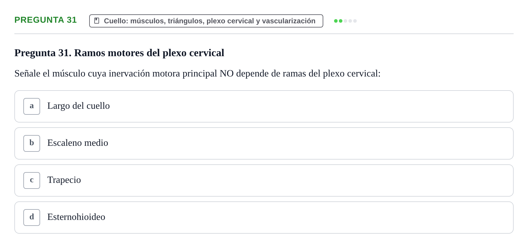 Enunciado: Pregunta 31 · Anatomía Funcional y Embriología del Aparato Locomotor UB Juny 2021