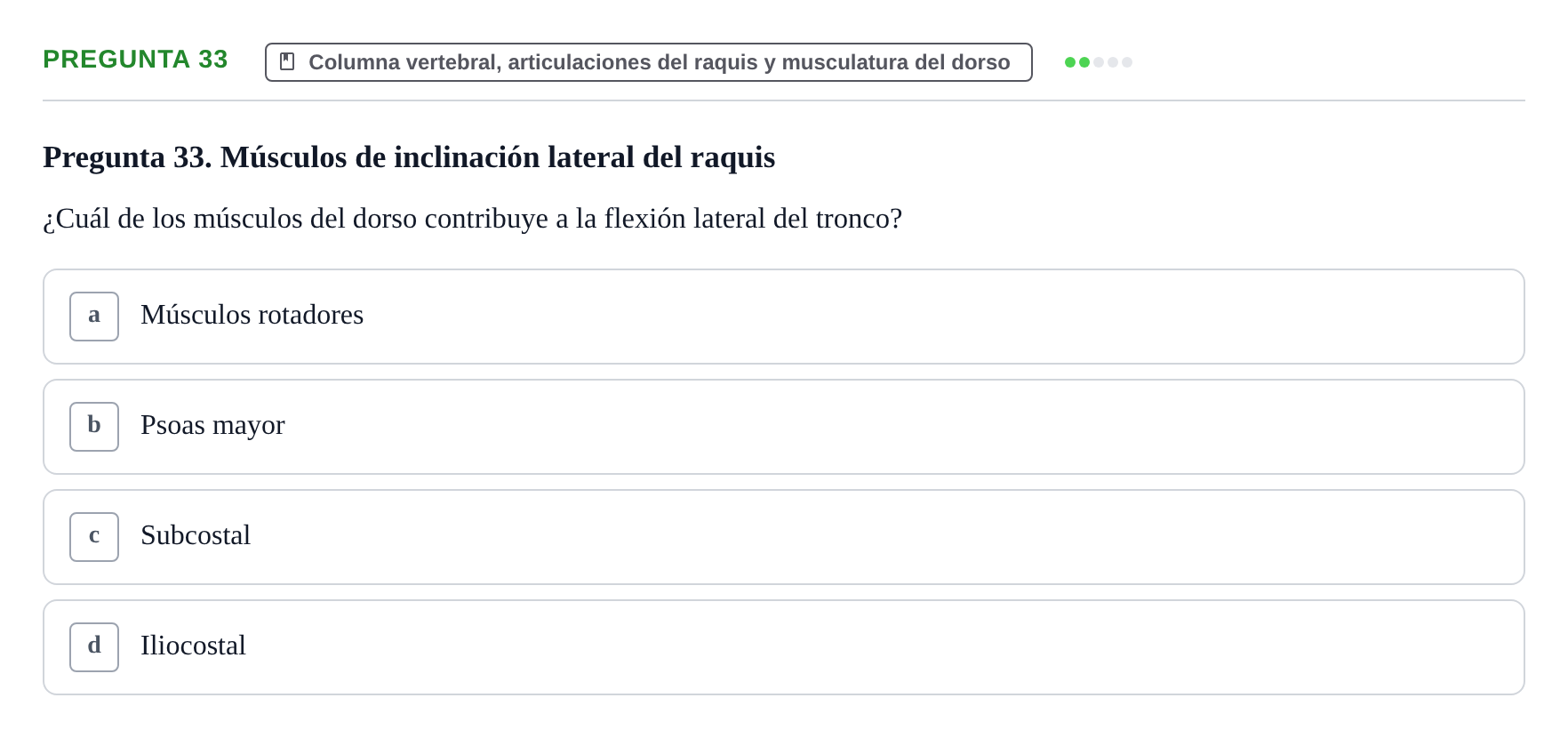 Enunciado: Pregunta 33 · Anatomía Funcional y Embriología del Aparato Locomotor UB Juny 2021