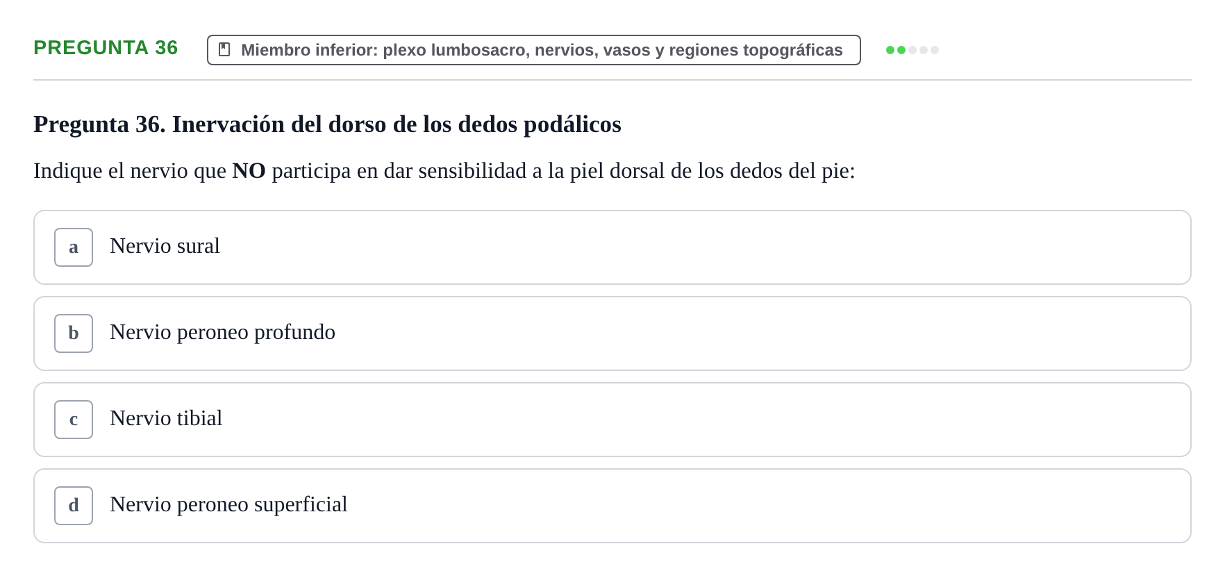 Enunciado: Pregunta 36 · Anatomía Funcional y Embriología del Aparato Locomotor UB Juny 2021