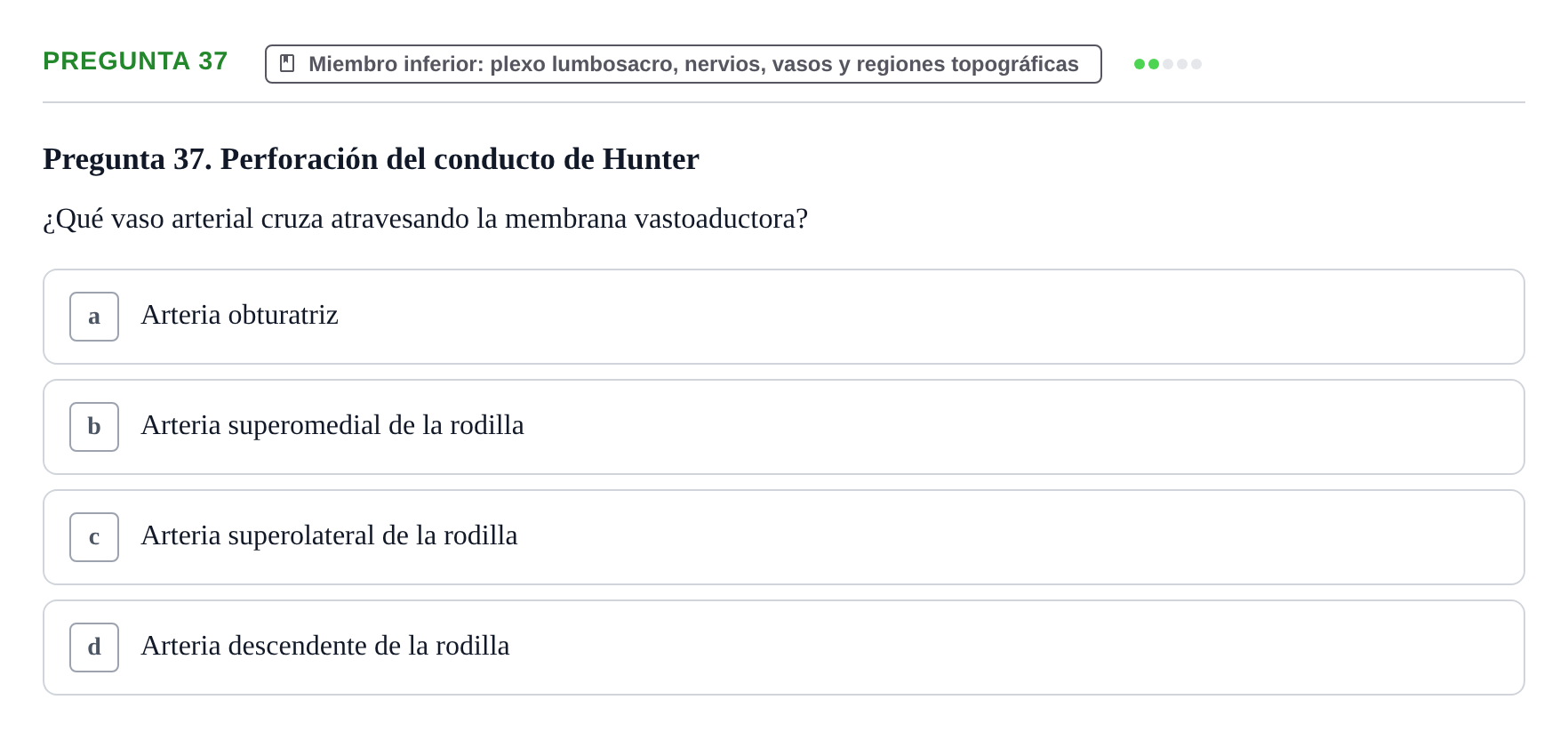 Enunciado: Pregunta 37 · Anatomía Funcional y Embriología del Aparato Locomotor UB Juny 2021