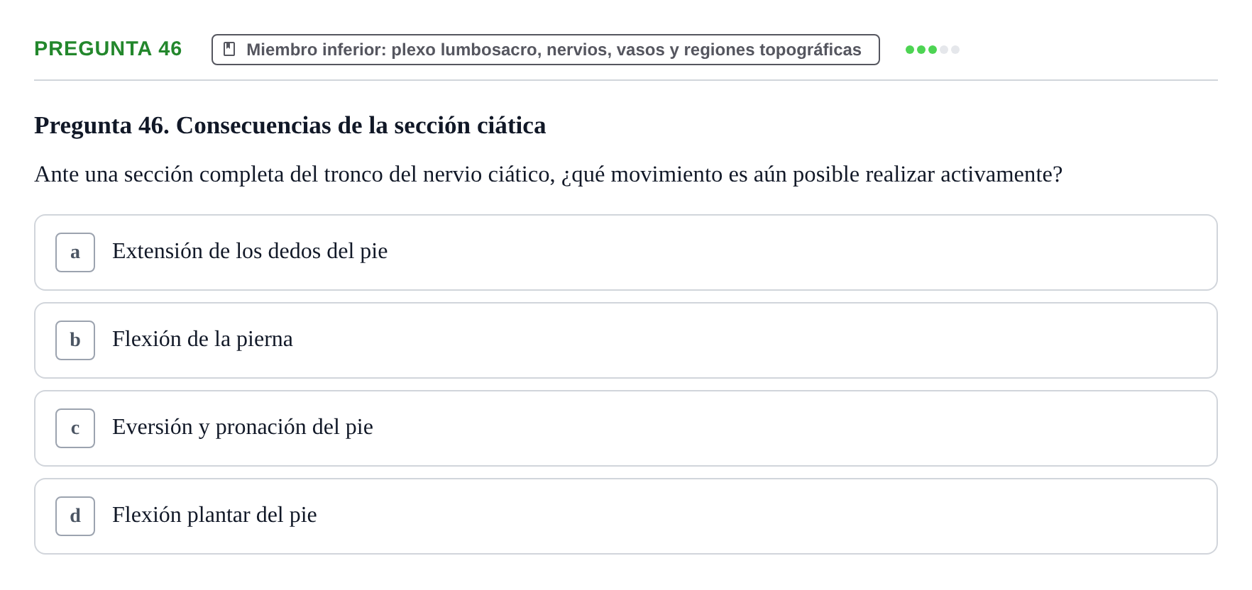 Enunciado: Pregunta 46 · Anatomía Funcional y Embriología del Aparato Locomotor UB Juny 2021