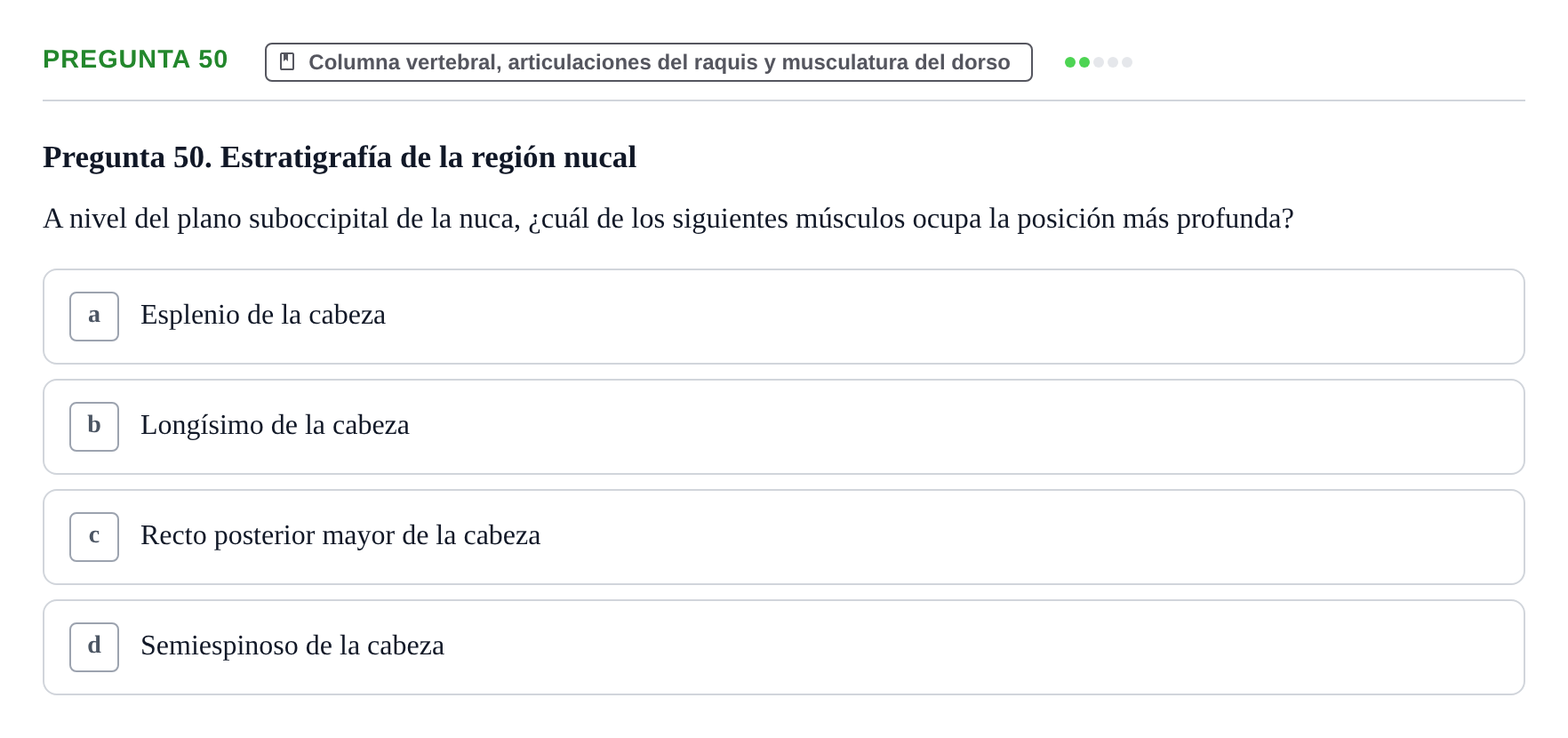Enunciado: Pregunta 50 · Anatomía Funcional y Embriología del Aparato Locomotor UB Juny 2021