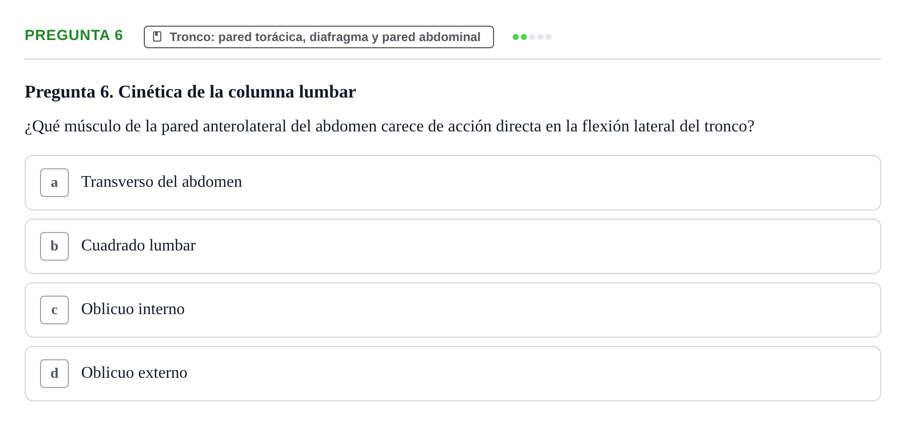 Enunciado: Pregunta 6 · Anatomía Funcional y Embriología del Aparato Locomotor UB Juny 2021
