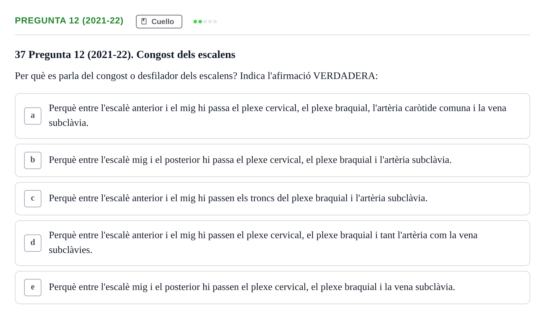Enunciado: Pregunta 12 (2021-22) · Anatomía General y del Aparato Locomotor URV 2020