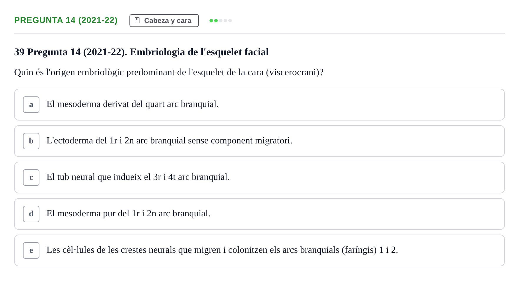 Enunciado: Pregunta 14 (2021-22) · Anatomía General y del Aparato Locomotor URV 2020