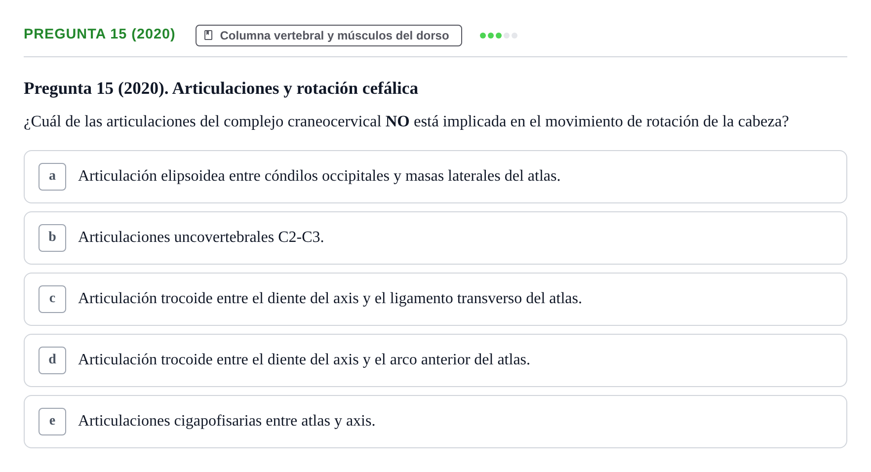 Enunciado: Pregunta 15 (2020) · Anatomía General y del Aparato Locomotor URV 2020