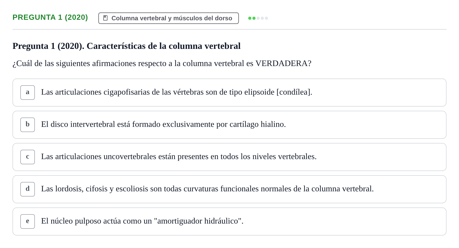 Enunciado: Pregunta 1 (2020) · Anatomía General y del Aparato Locomotor URV 2020