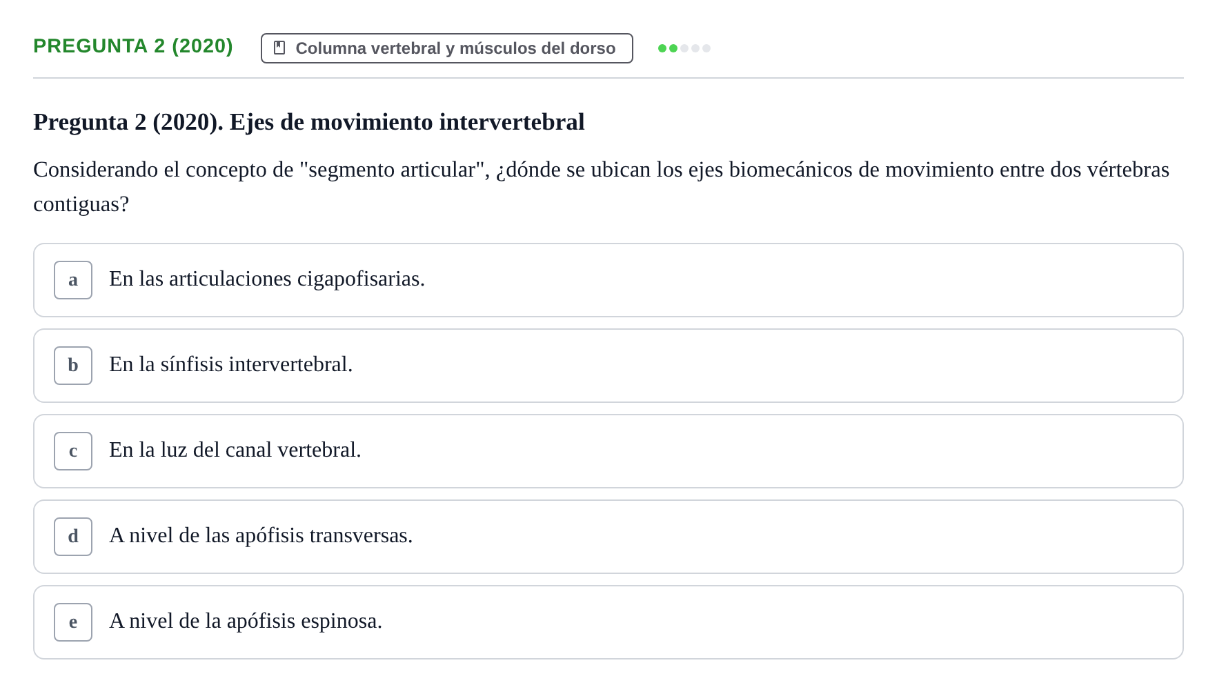 Enunciado: Pregunta 2 (2020) · Anatomía General y del Aparato Locomotor URV 2020