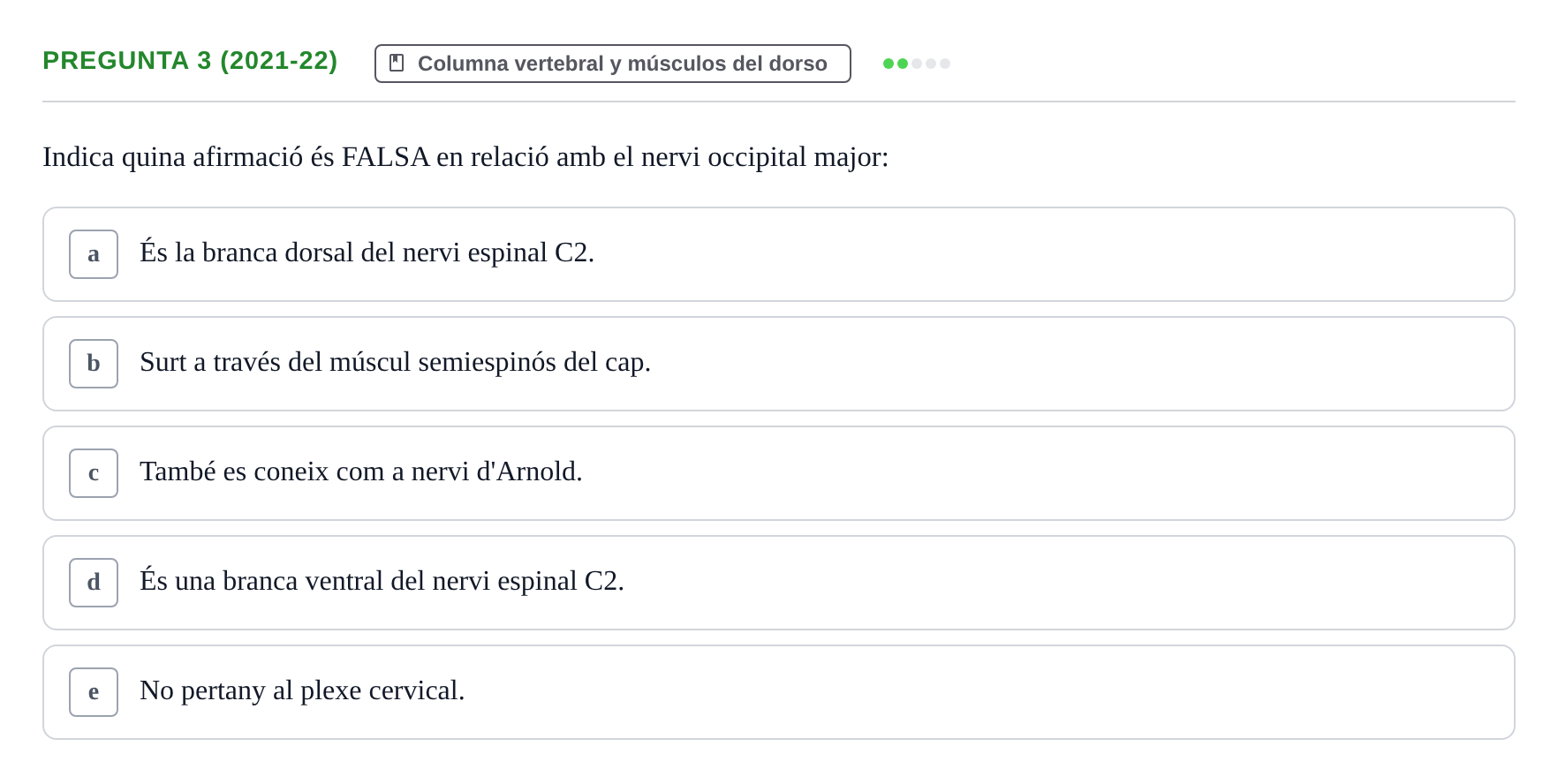 Enunciado: Pregunta 3 (2021-22) · Anatomía General y del Aparato Locomotor URV 2020