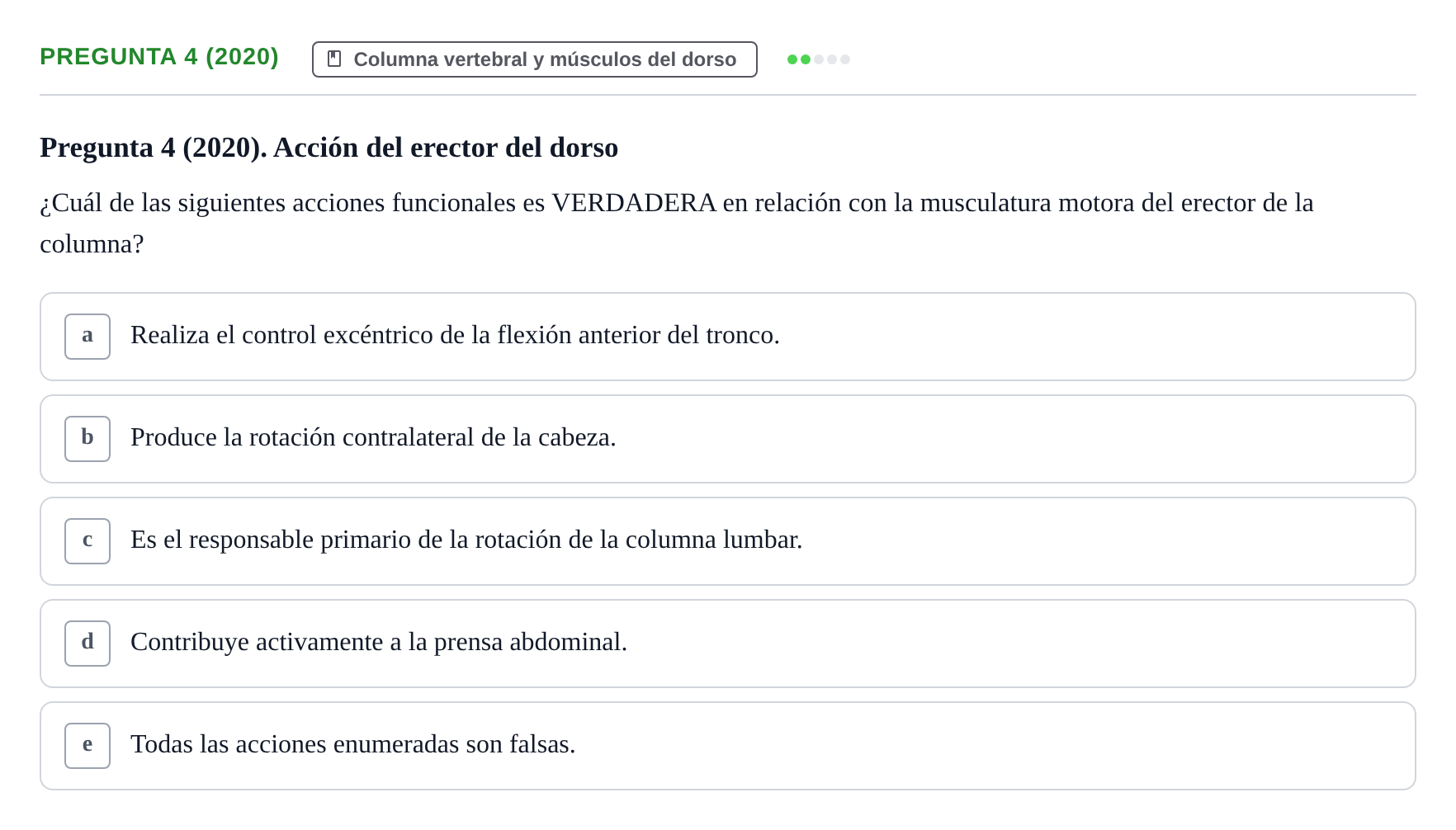 Enunciado: Pregunta 4 (2020) · Anatomía General y del Aparato Locomotor URV 2020