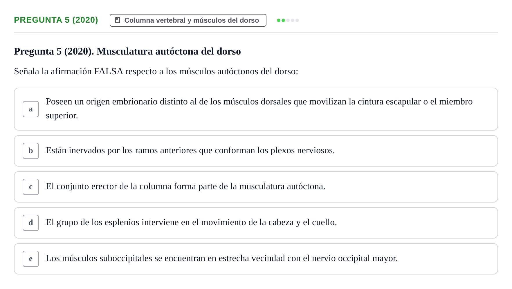 Enunciado: Pregunta 5 (2020) · Anatomía General y del Aparato Locomotor URV 2020