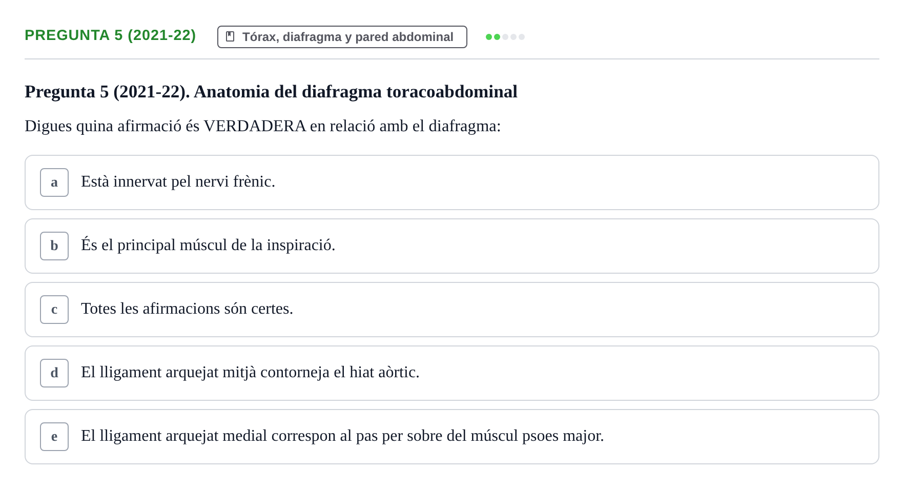 Enunciado: Pregunta 5 (2021-22) · Anatomía General y del Aparato Locomotor URV 2020