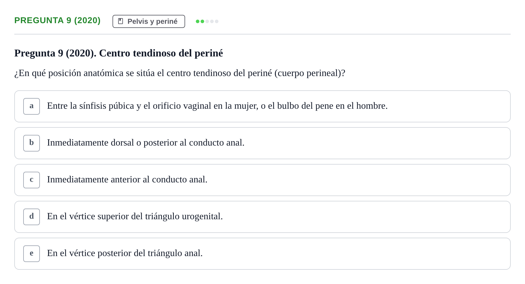 Enunciado: Pregunta 9 (2020) · Anatomía General y del Aparato Locomotor URV 2020